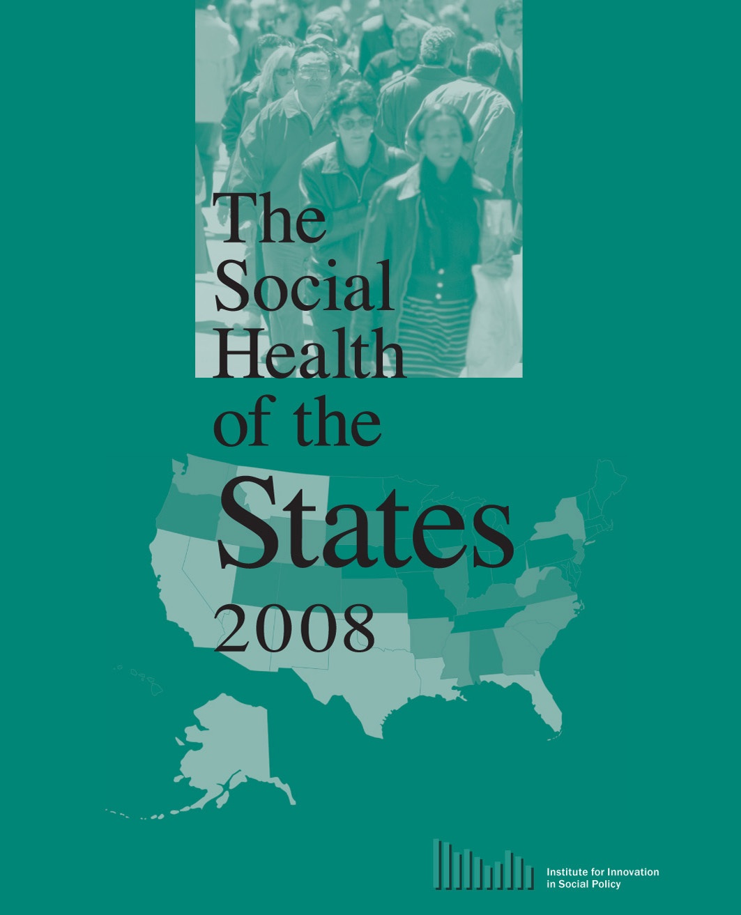 The Social Health of States 2008